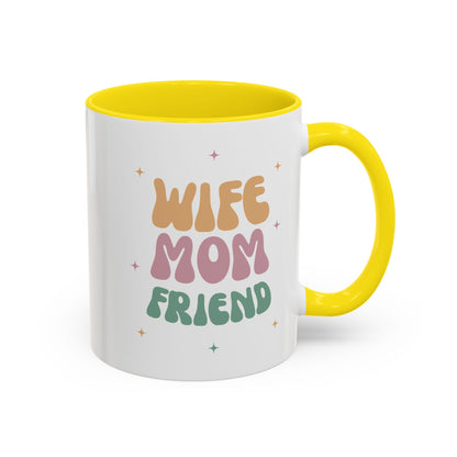 Coffee Mug, Inspirational Wife Mom Friend - Gifts for Her, Ceramic Tea Mug, Custom Drinkware, Cute Kitchen Decor, Birthday Gift, Home Office
