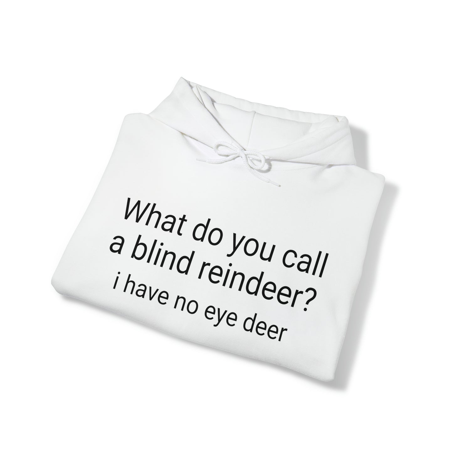 What do you call a blind reindeer?