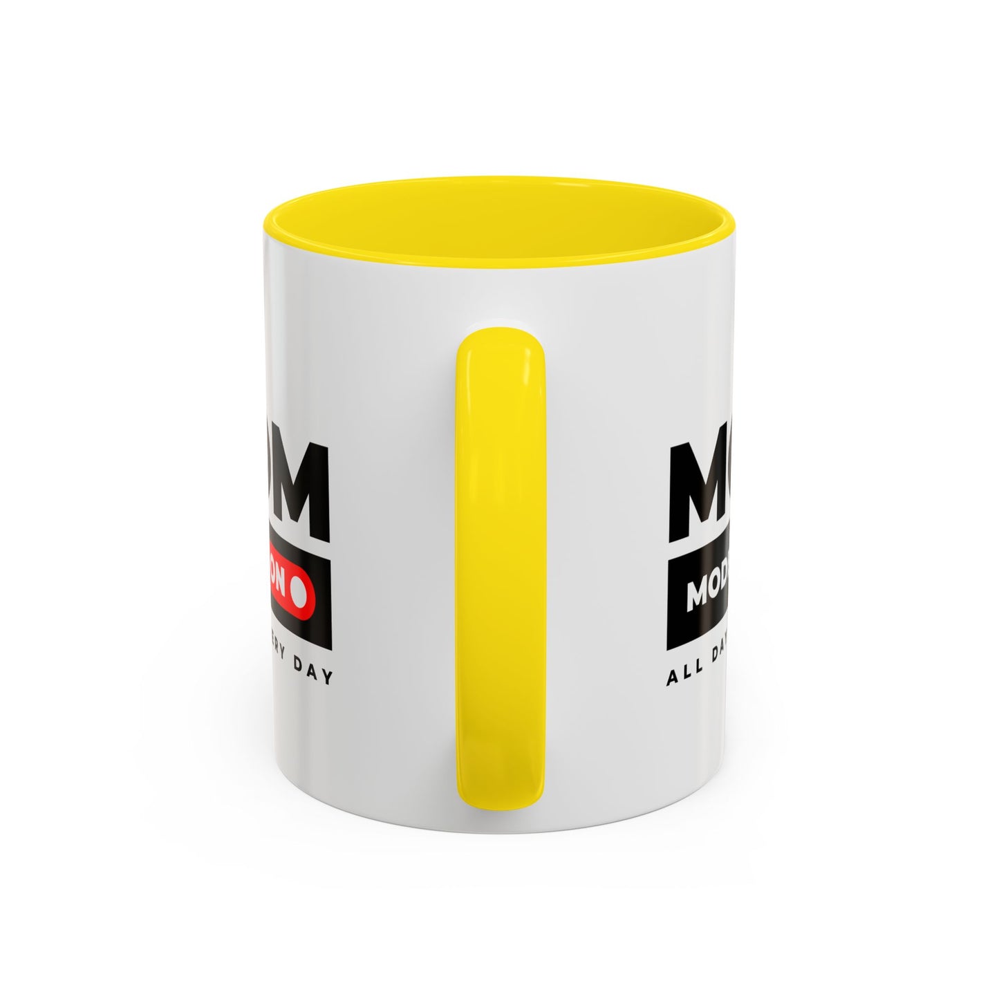 Coffee Mug, Funny Mom Gift, Mother's Day, Birthday, Coffee Lovers, All Day Every Day, Mom Mug, Gift for Her