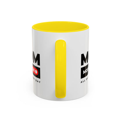 Coffee Mug, Funny Mom Gift, Mother's Day, Birthday, Coffee Lovers, All Day Every Day, Mom Mug, Gift for Her