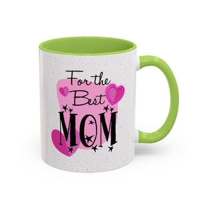 Best Mom Accent Mug - Mother's Day Gift, Birthday Present, Coffee Lover, Cute Coffee Cup, Appreciation Gift