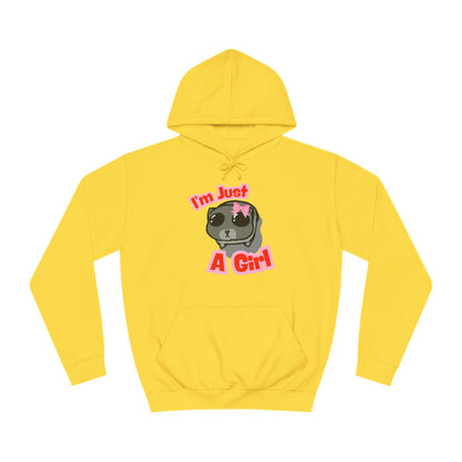 Cute Girls Unisex College Hoodie - I'm Just A Girl Design