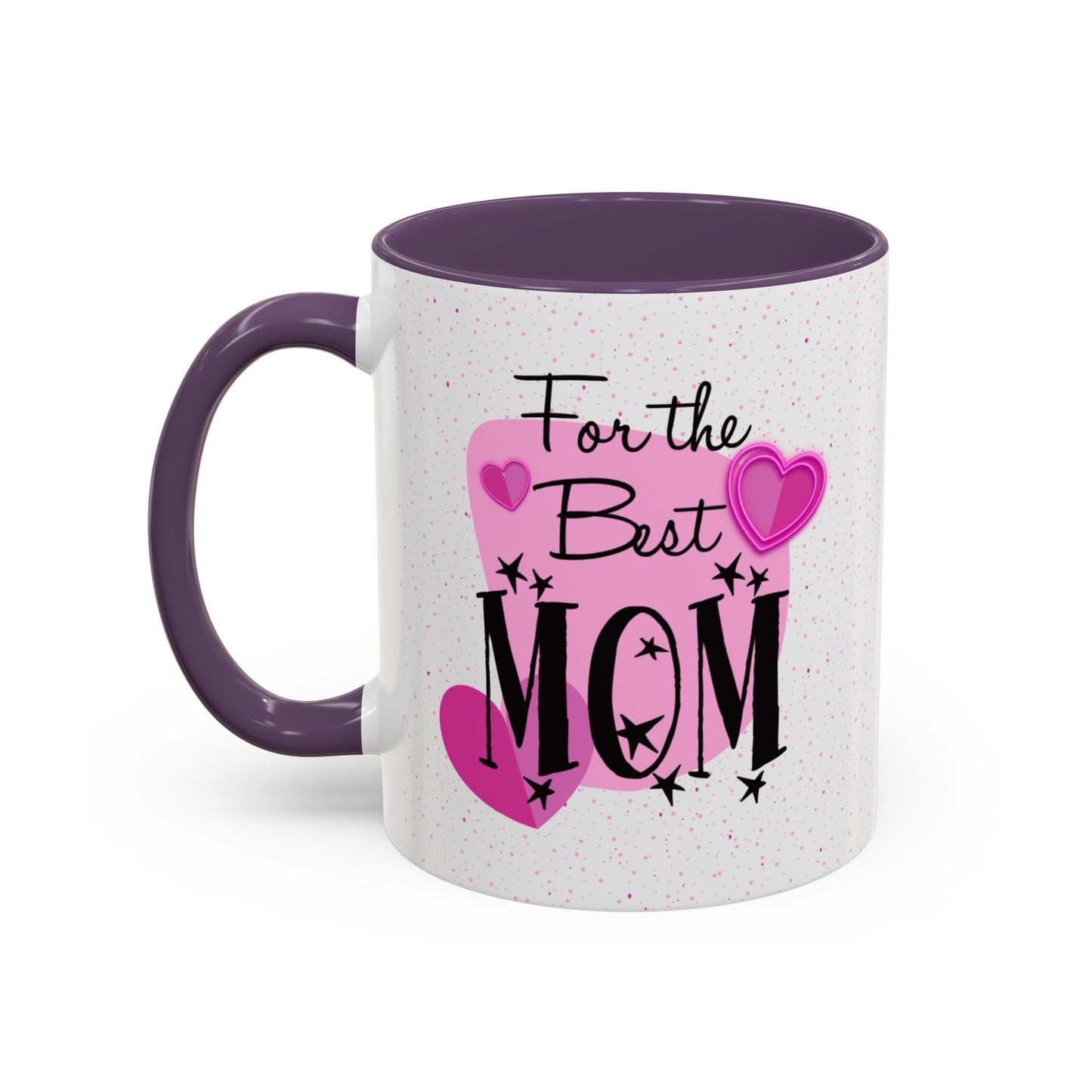 Best Mom Accent Mug - Mother's Day Gift, Birthday Present, Coffee Lover, Cute Coffee Cup, Appreciation Gift