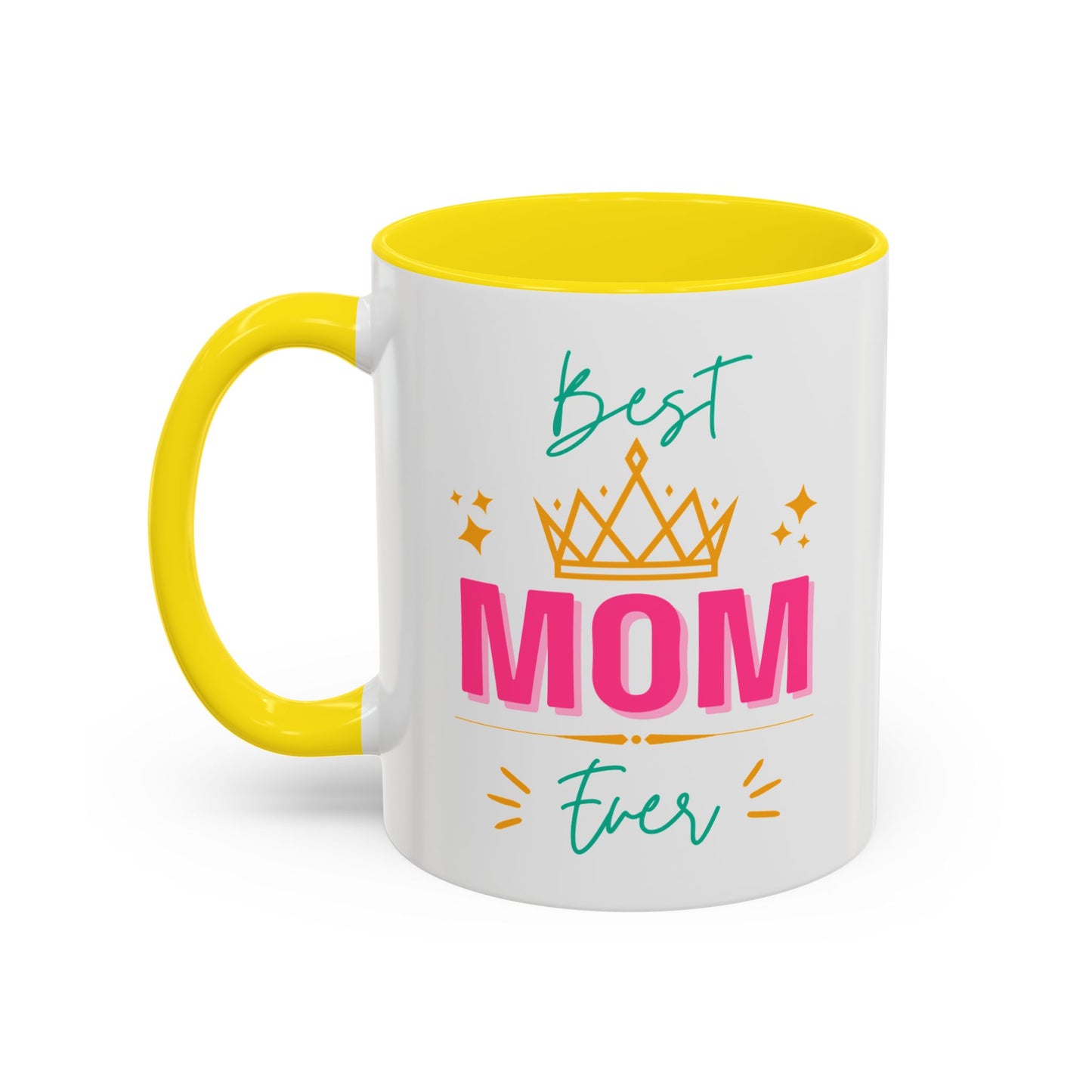 Best Mom Ever Accent Mug - Perfect Gift for Mothers Day, Tea Lovers, Celebration, Personalized Coffee, 11oz Ceramic Cup