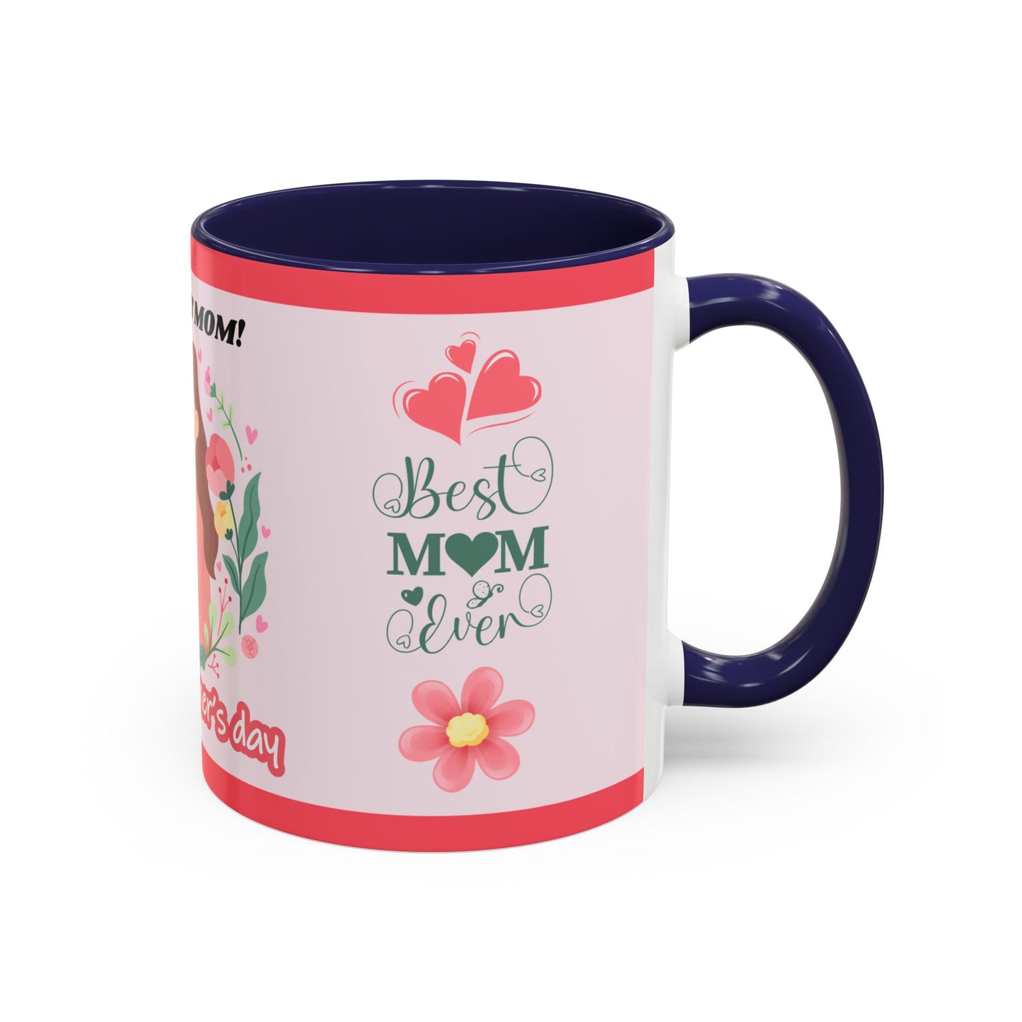 Mother's Day Coffee Mug - Floral Gift Cup, Personalized Mug for Mom, 11oz Ceramic Tea Cup, Best Mom Ever, Mom Appreciation Gift, I Love