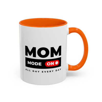 Coffee Mug, Funny Mom Gift, Mother's Day, Birthday, Coffee Lovers, All Day Every Day, Mom Mug, Gift for Her