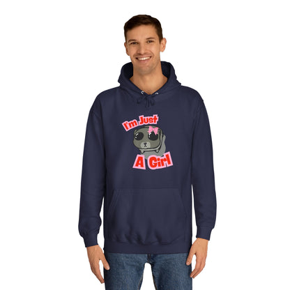 Cute Girls Unisex College Hoodie - I'm Just A Girl Design