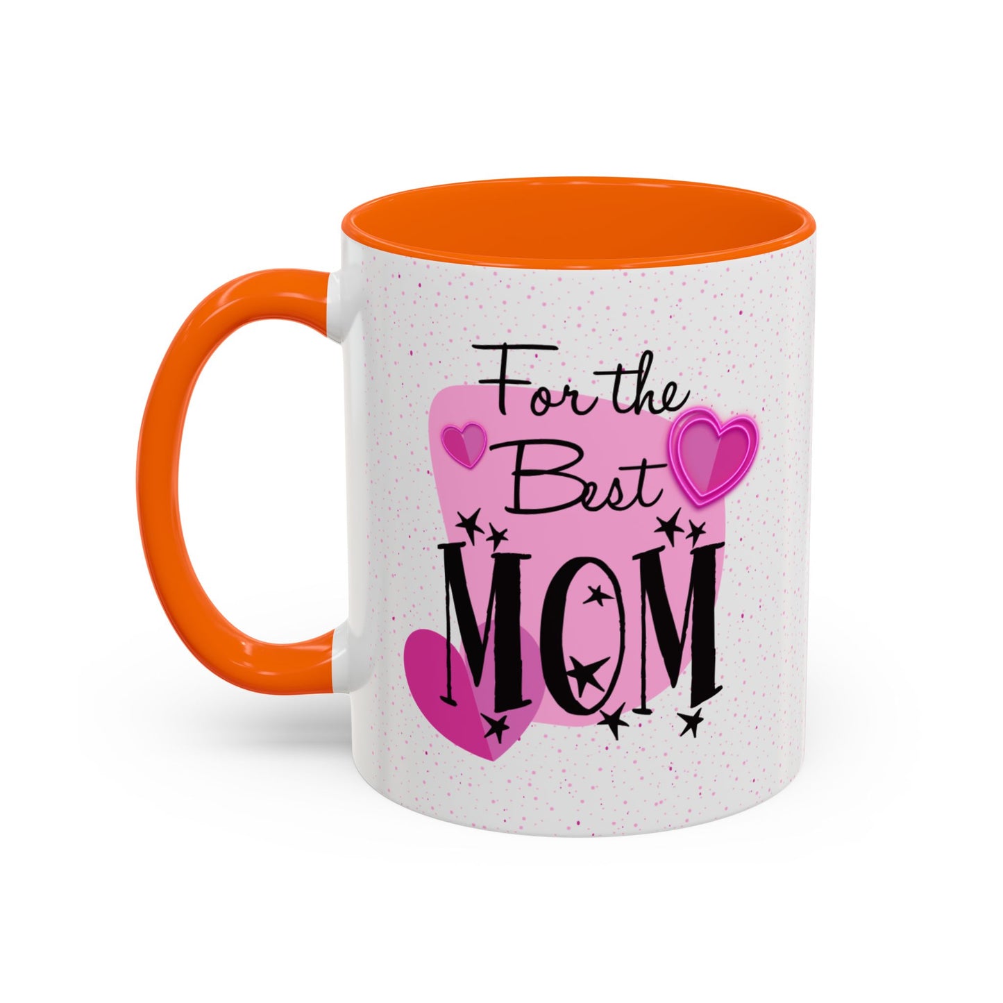 Best Mom Accent Mug - Mother's Day Gift, Birthday Present, Coffee Lover, Cute Coffee Cup, Appreciation Gift