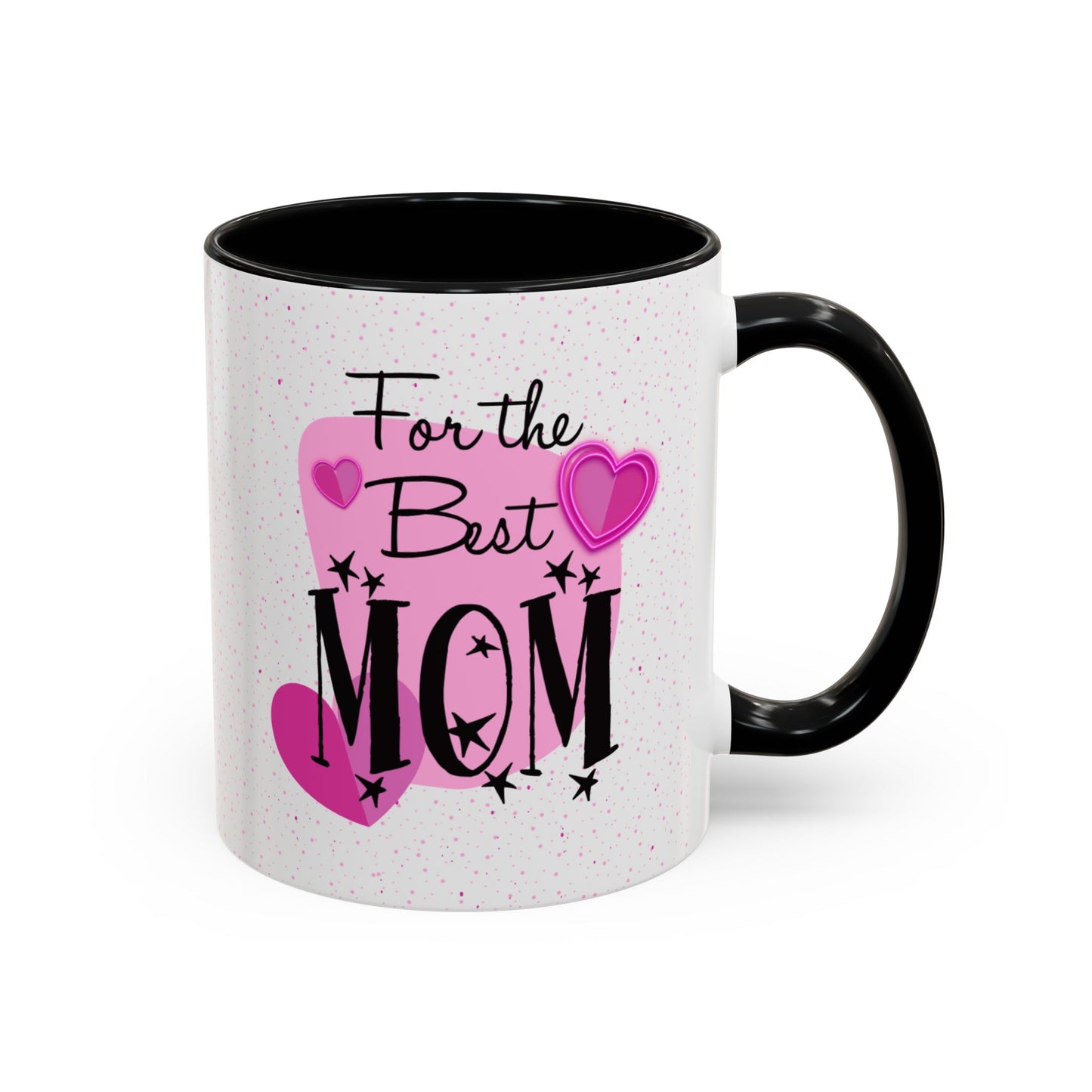 Best Mom Accent Mug - Mother's Day Gift, Birthday Present, Coffee Lover, Cute Coffee Cup, Appreciation Gift