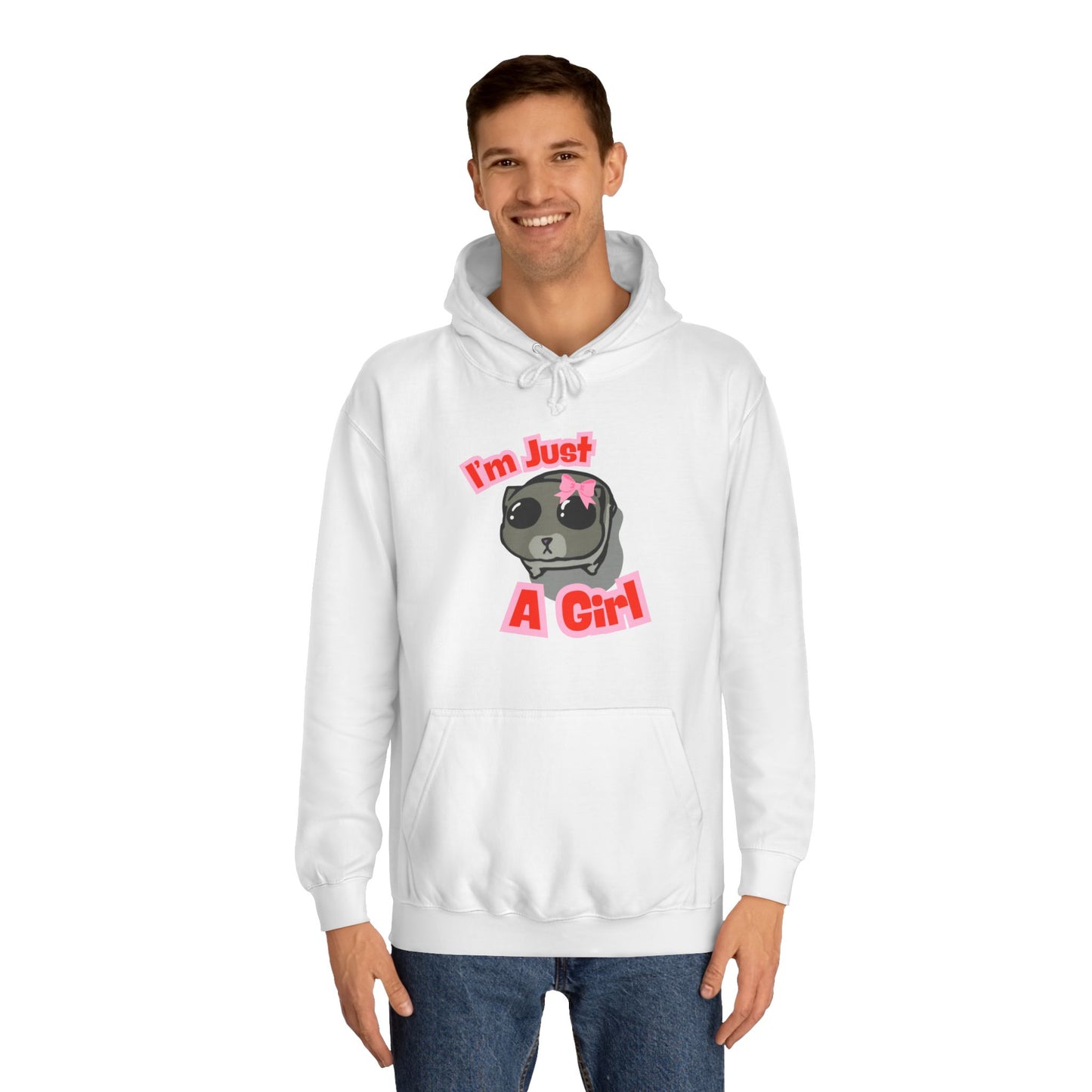 Cute Girls Unisex College Hoodie - I'm Just A Girl Design