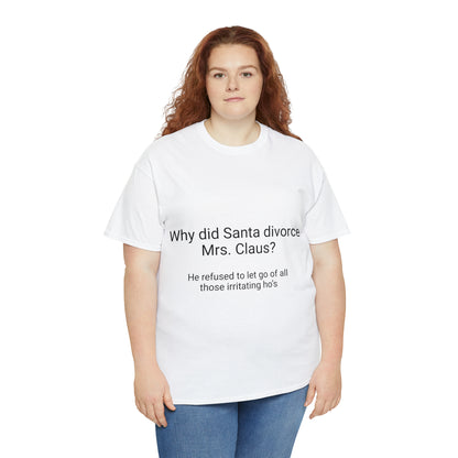 Why did Santa divorce Mrs. Claus?