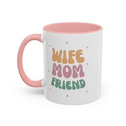 Coffee Mug, Inspirational Wife Mom Friend - Gifts for Her, Ceramic Tea Mug, Custom Drinkware, Cute Kitchen Decor, Birthday Gift, Home Office