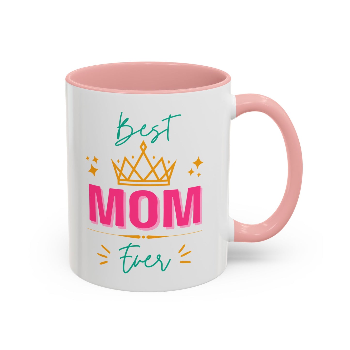 Best Mom Ever Accent Mug - Perfect Gift for Mothers Day, Tea Lovers, Celebration, Personalized Coffee, 11oz Ceramic Cup