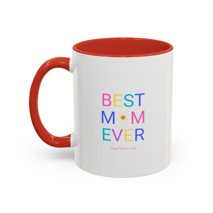 Coffee Mug, Best Mom Ever, Mothers Day Gift, Fun Cup, Tea Lover, Stylish Kitchen Décor, Colourful Ceramic Mug