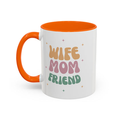 Coffee Mug, Inspirational Wife Mom Friend - Gifts for Her, Ceramic Tea Mug, Custom Drinkware, Cute Kitchen Decor, Birthday Gift, Home Office