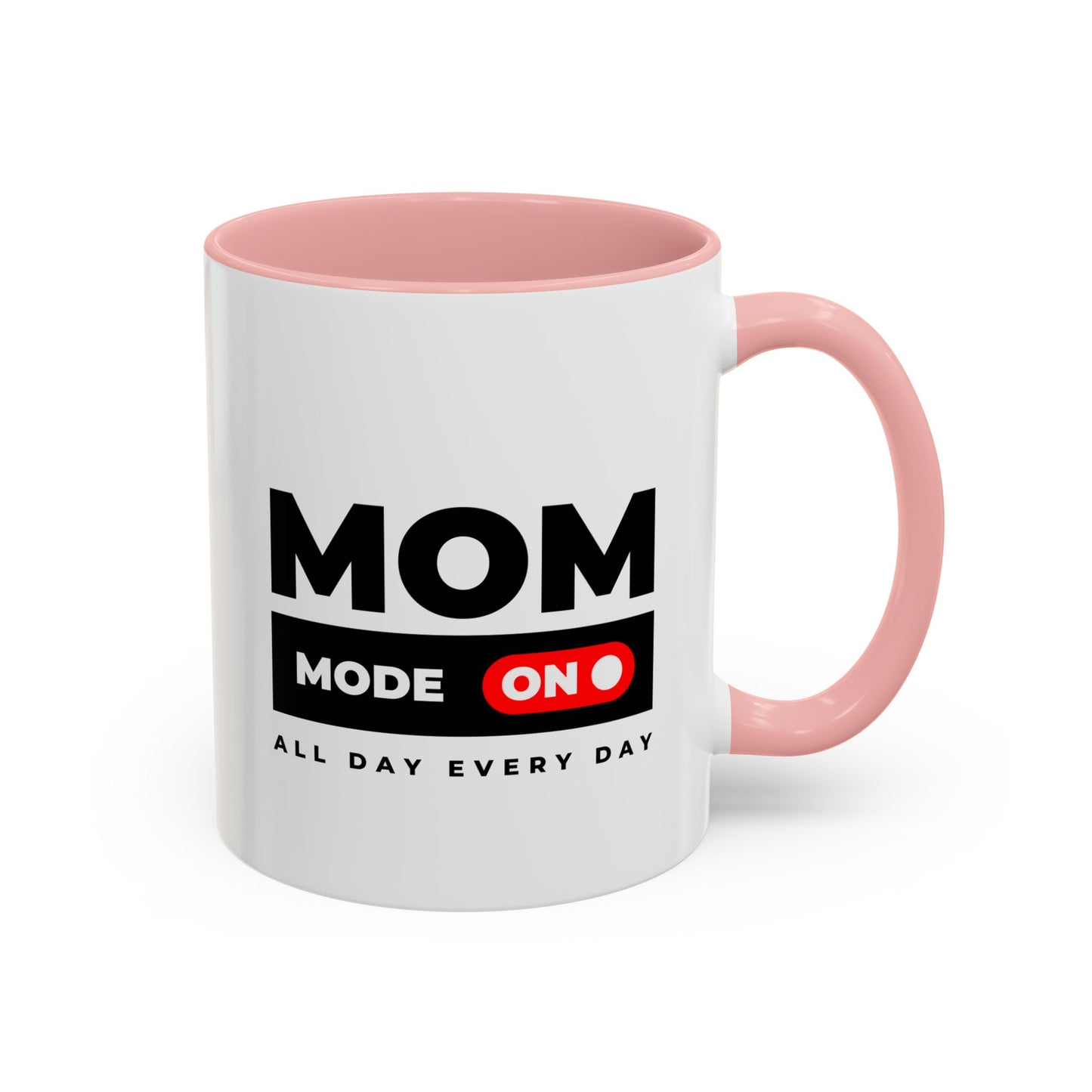Coffee Mug, Funny Mom Gift, Mother's Day, Birthday, Coffee Lovers, All Day Every Day, Mom Mug, Gift for Her