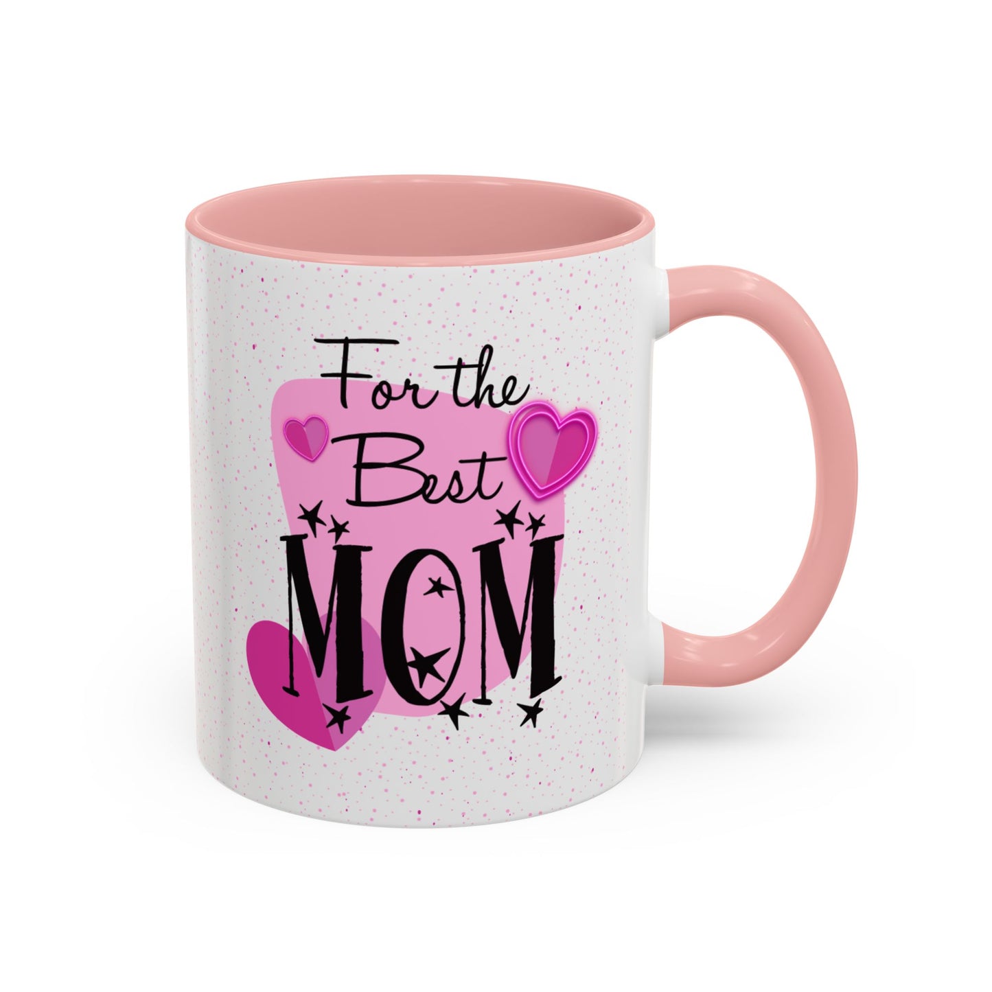 Best Mom Accent Mug - Mother's Day Gift, Birthday Present, Coffee Lover, Cute Coffee Cup, Appreciation Gift