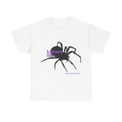 Spider Tee - Jealousy Kills, Don't Let It Get You