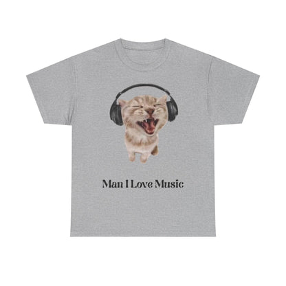 Cat Headphones Unisex Tee - Funny 'Man I Love Music' Design