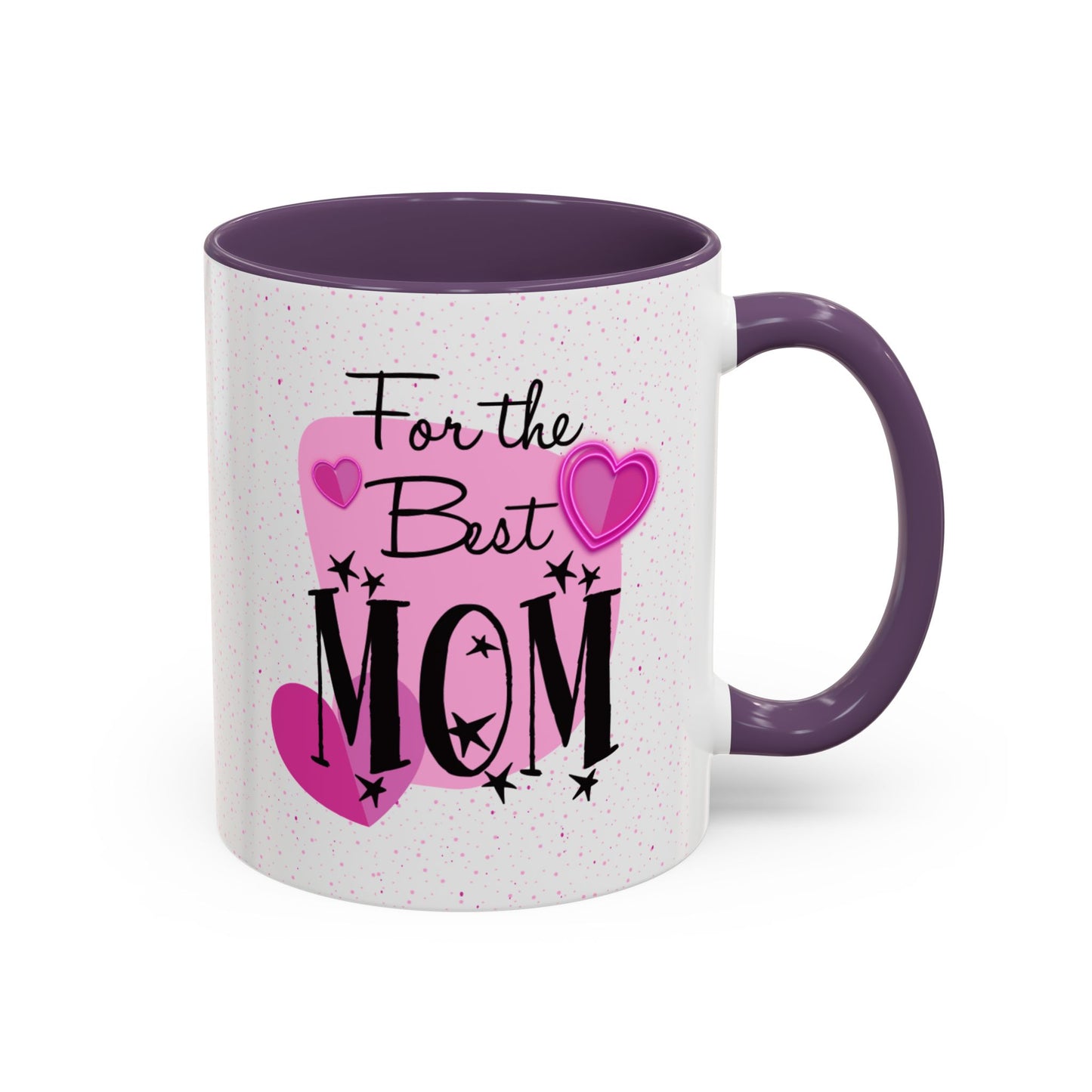 Best Mom Accent Mug - Mother's Day Gift, Birthday Present, Coffee Lover, Cute Coffee Cup, Appreciation Gift