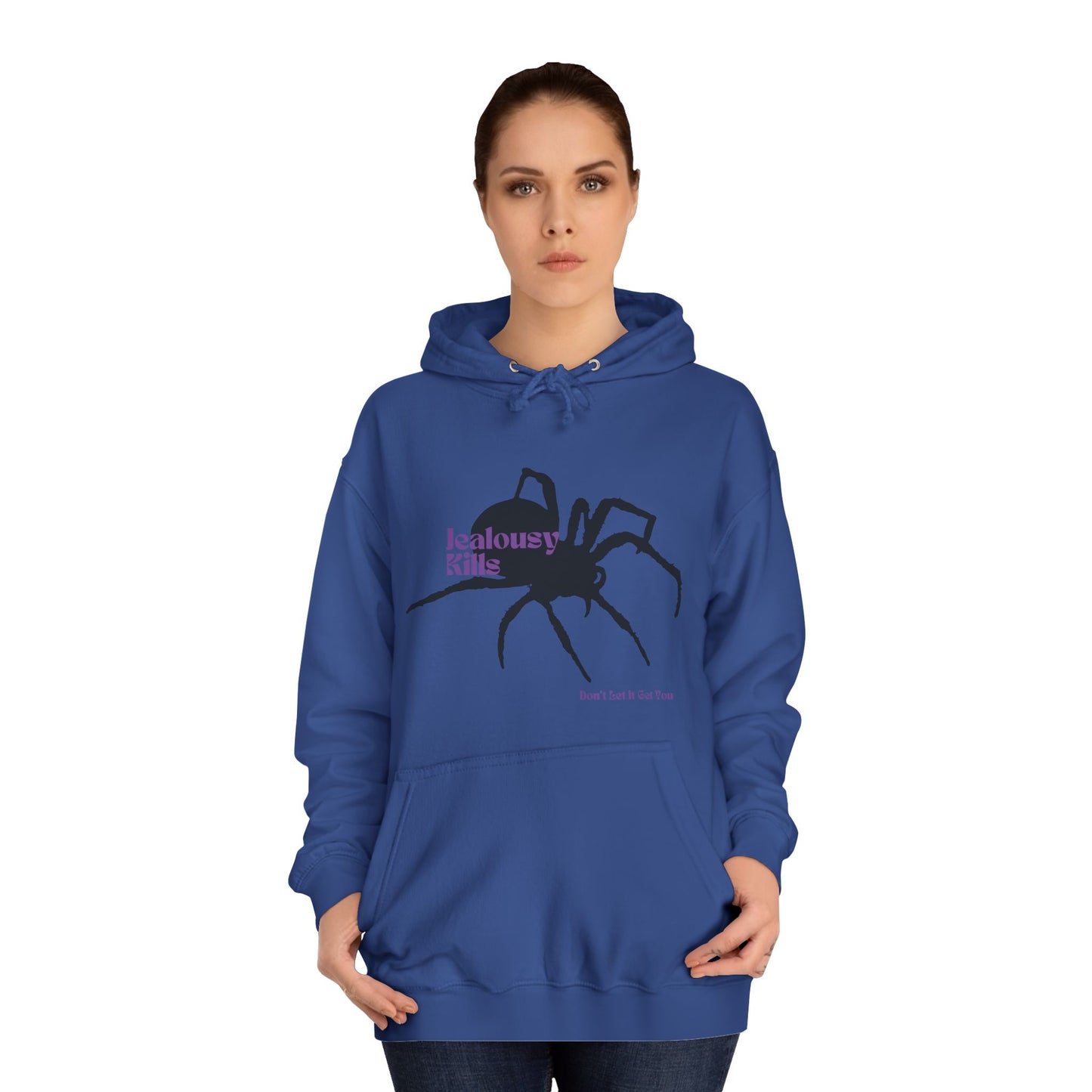 Spider Hoodie - Jealousy Kills, Don't Let It Get You