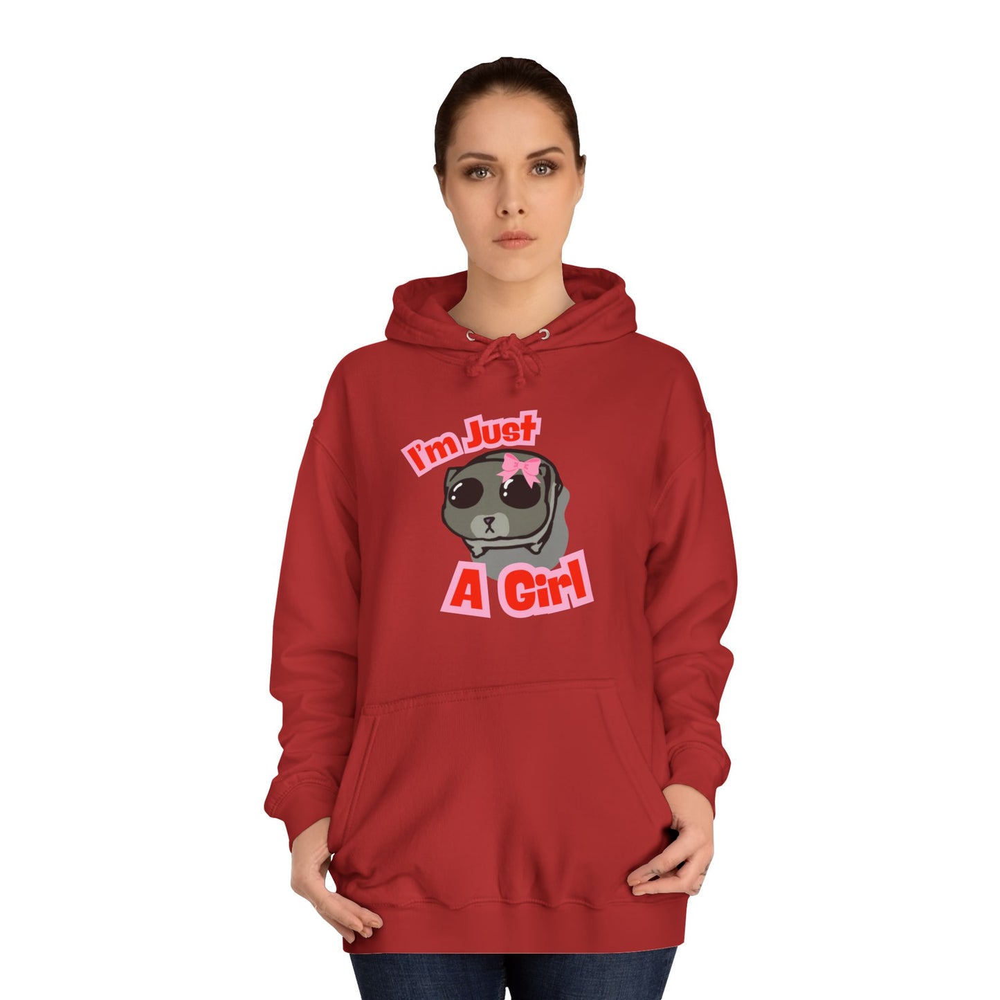 Cute Girls Unisex College Hoodie - I'm Just A Girl Design