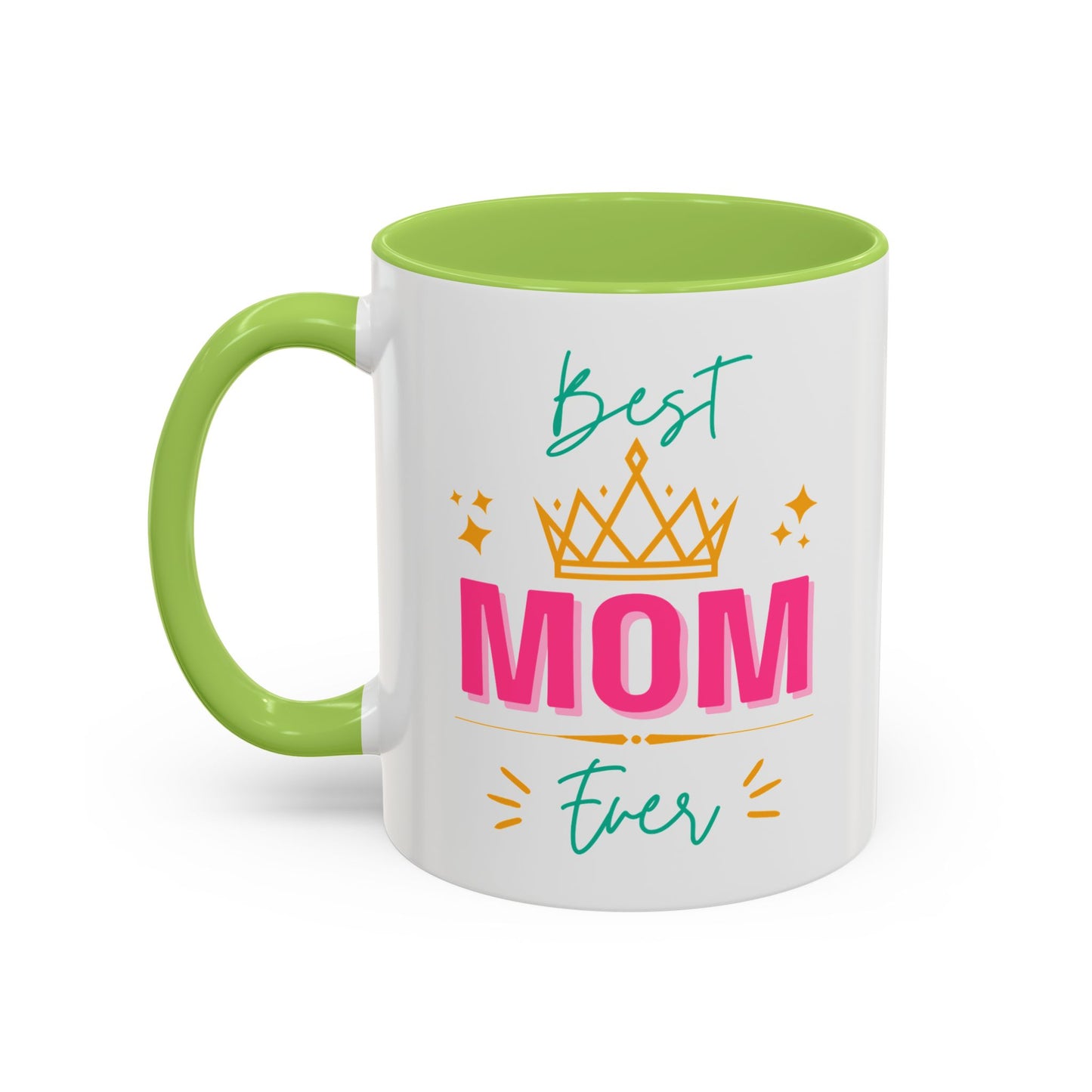 Best Mom Ever Accent Mug - Perfect Gift for Mothers Day, Tea Lovers, Celebration, Personalized Coffee, 11oz Ceramic Cup