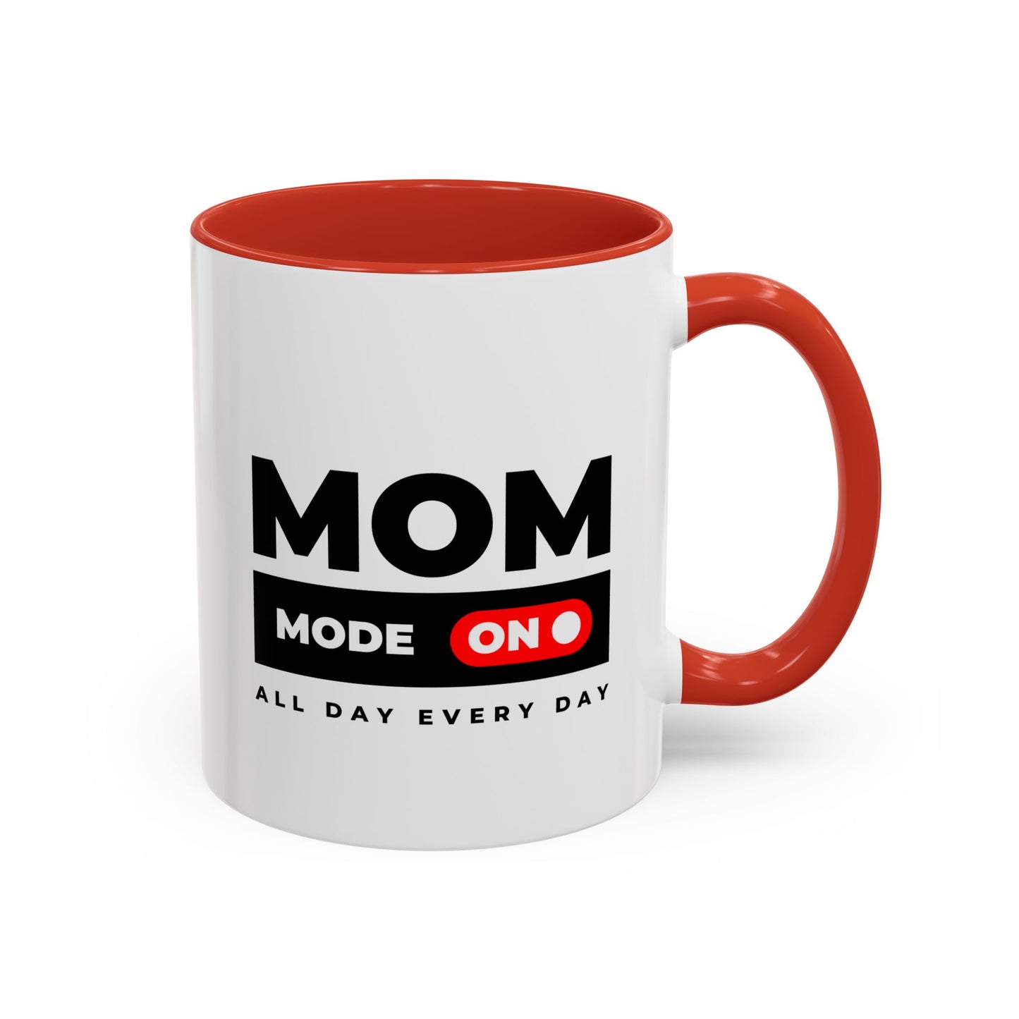 Coffee Mug, Funny Mom Gift, Mother's Day, Birthday, Coffee Lovers, All Day Every Day, Mom Mug, Gift for Her