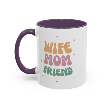 Coffee Mug, Inspirational Wife Mom Friend - Gifts for Her, Ceramic Tea Mug, Custom Drinkware, Cute Kitchen Decor, Birthday Gift, Home Office