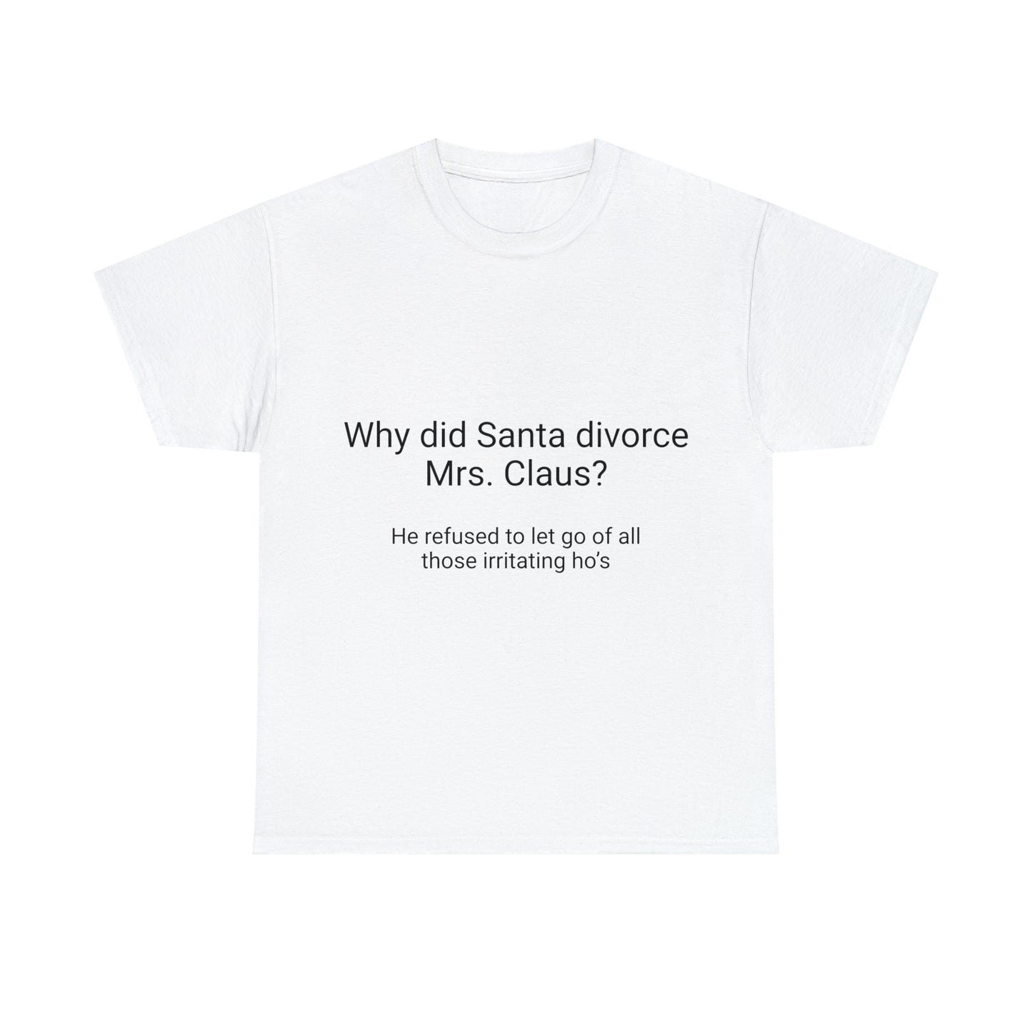 Why did Santa divorce Mrs. Claus?