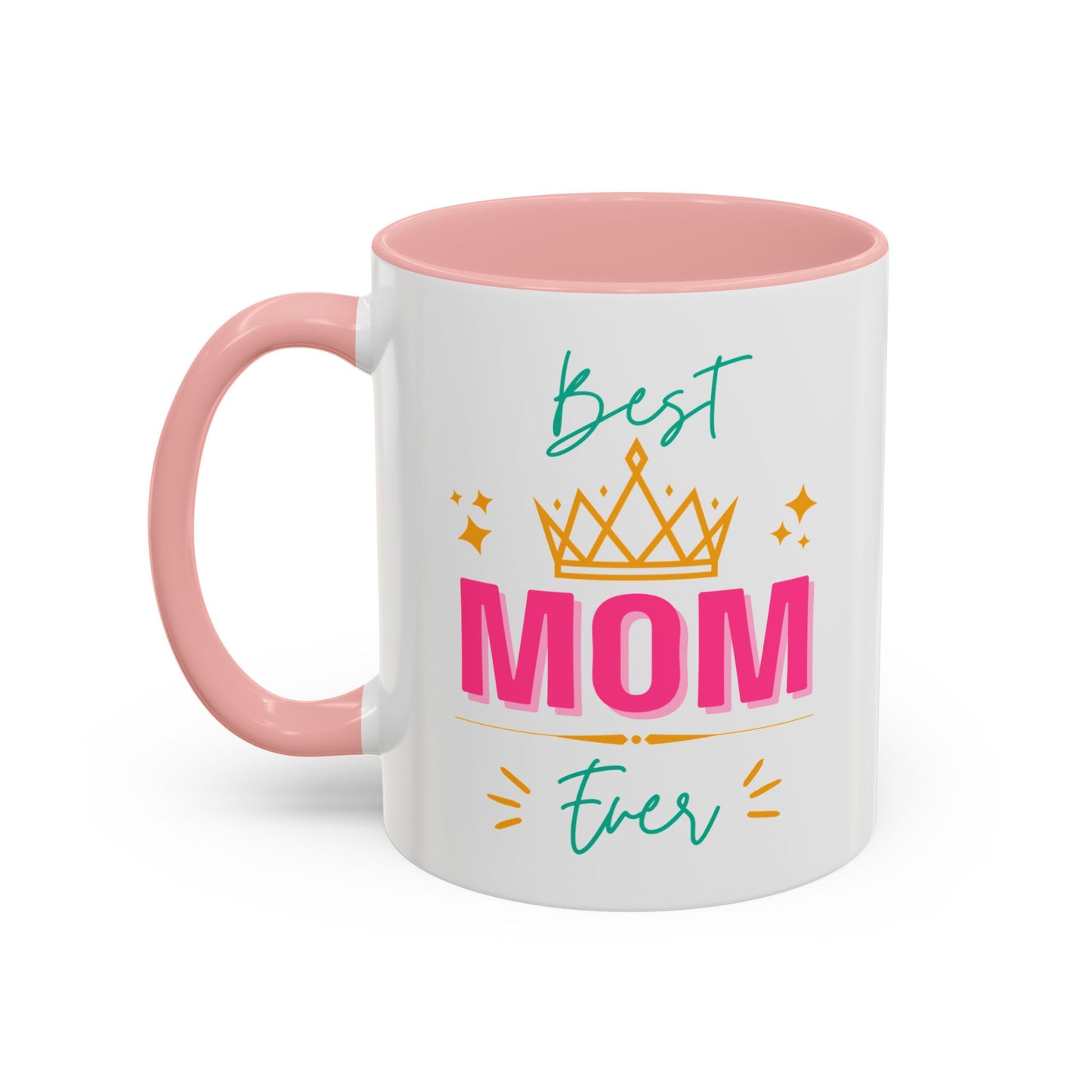 Best Mom Ever Accent Mug - Perfect Gift for Mothers Day, Tea Lovers, Celebration, Personalized Coffee, 11oz Ceramic Cup