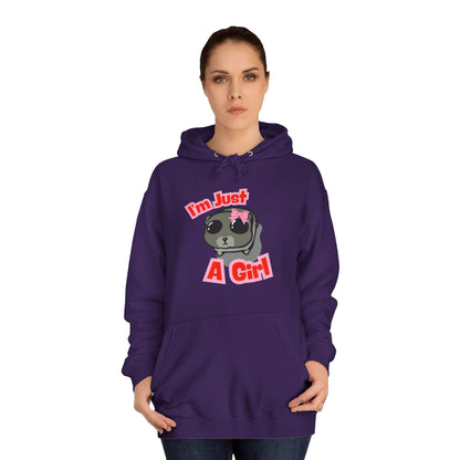 Cute Girls Unisex College Hoodie - I'm Just A Girl Design