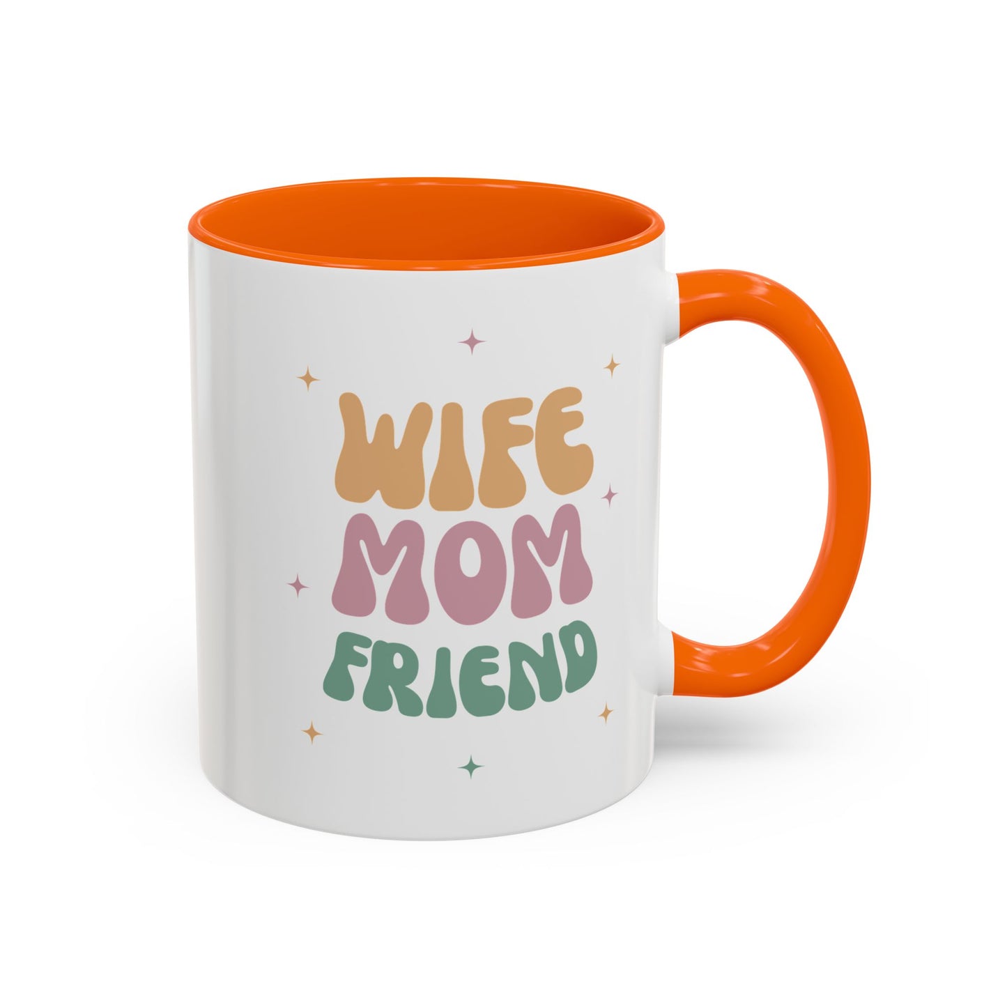 Coffee Mug, Inspirational Wife Mom Friend - Gifts for Her, Ceramic Tea Mug, Custom Drinkware, Cute Kitchen Decor, Birthday Gift, Home Office