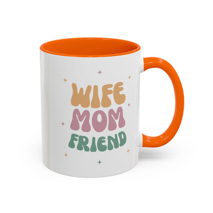 Coffee Mug, Inspirational Wife Mom Friend - Gifts for Her, Ceramic Tea Mug, Custom Drinkware, Cute Kitchen Decor, Birthday Gift, Home Office