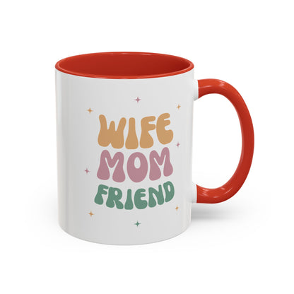 Coffee Mug, Inspirational Wife Mom Friend - Gifts for Her, Ceramic Tea Mug, Custom Drinkware, Cute Kitchen Decor, Birthday Gift, Home Office