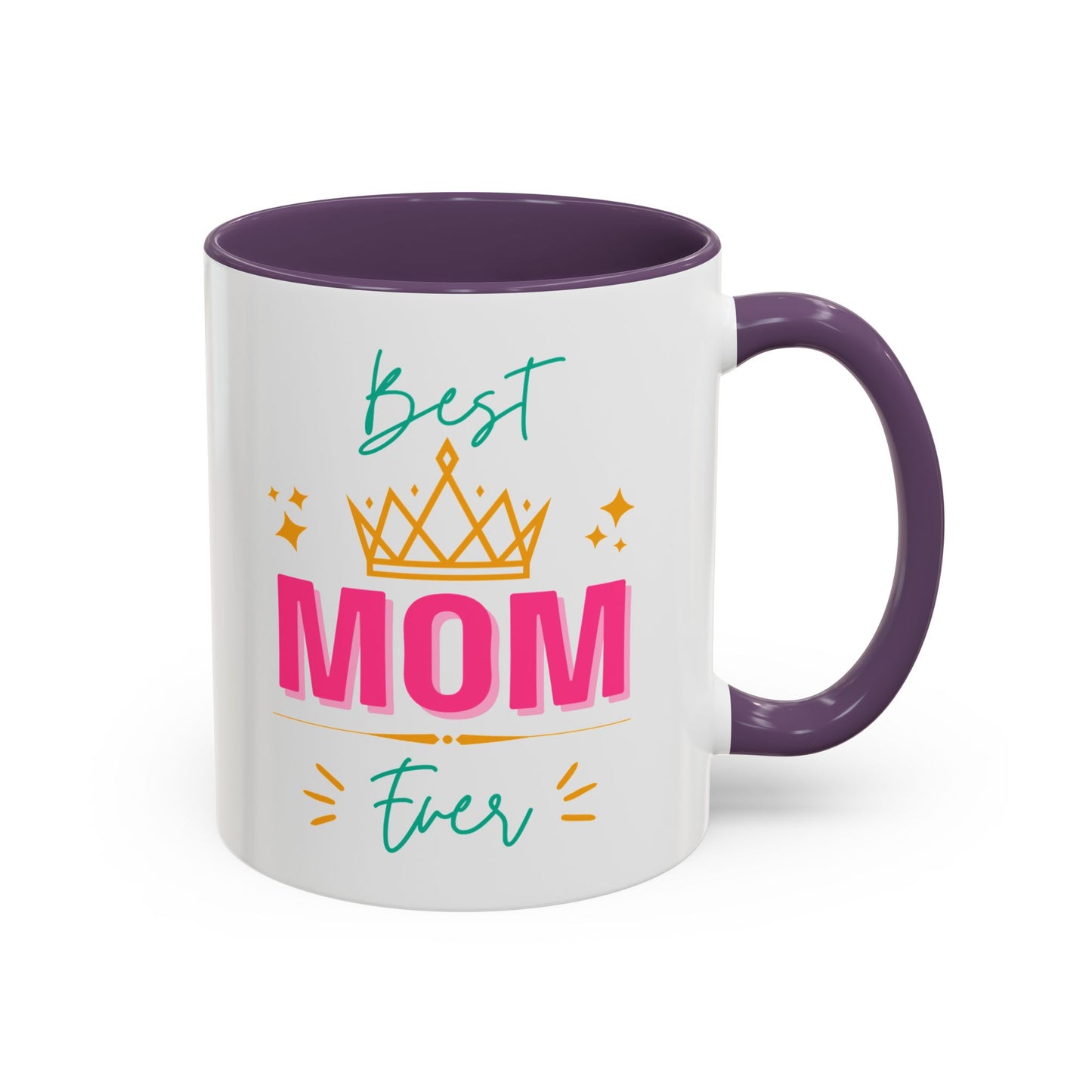 Best Mom Ever Accent Mug - Perfect Gift for Mothers Day, Tea Lovers, Celebration, Personalized Coffee, 11oz Ceramic Cup