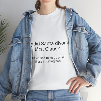 Why did Santa divorce Mrs. Claus?