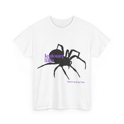 Spider Tee - Jealousy Kills, Don't Let It Get You