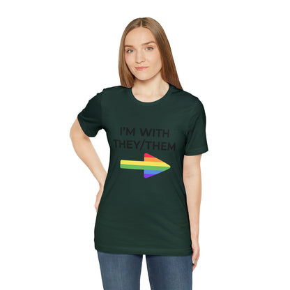 I'm With They/Them Left Arrow - Tee