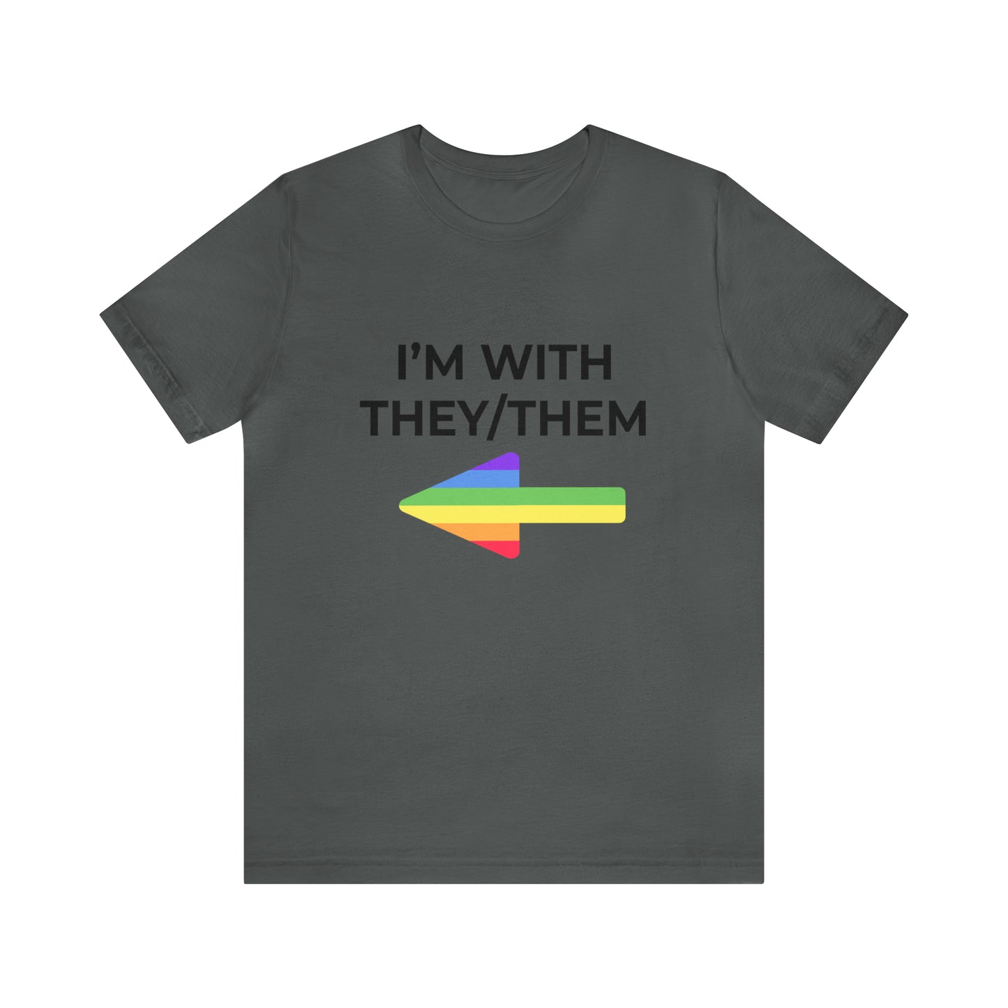I'm With They/Them Right Arrow - Tee
