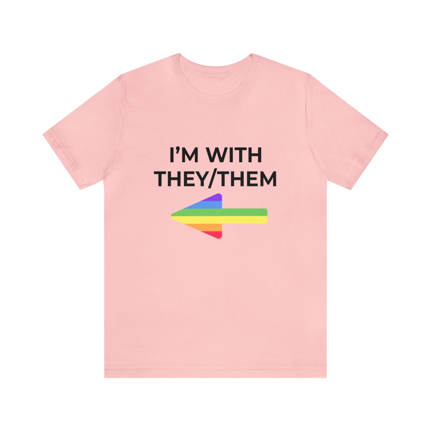 I'm With They/Them Right Arrow - Tee