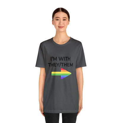 I'm With They/Them Left Arrow - Tee