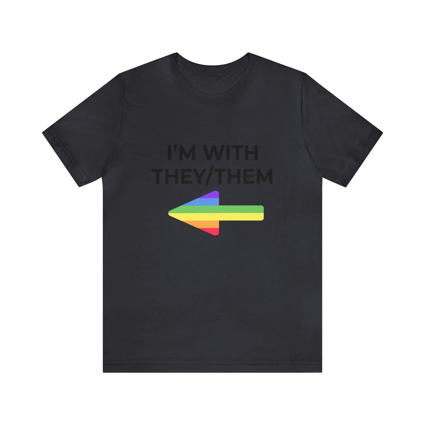 I'm With They/Them Right Arrow - Tee