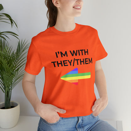 I'm With They/Them Right Arrow - Tee