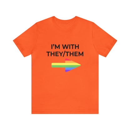 I'm With They/Them Left Arrow - Tee