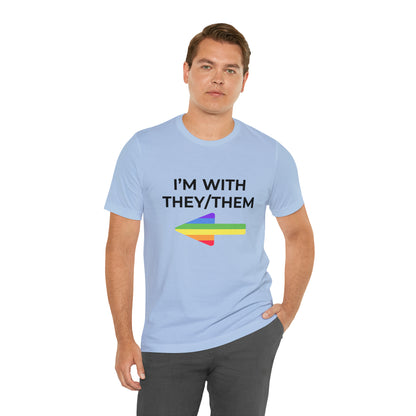 I'm With They/Them Right Arrow - Tee