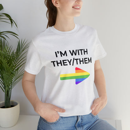 I'm With They/Them Left Arrow - Tee