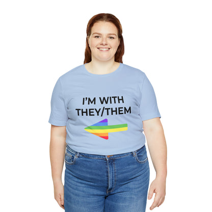I'm With They/Them Right Arrow - Tee