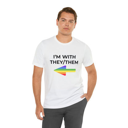 I'm With They/Them Right Arrow - Tee