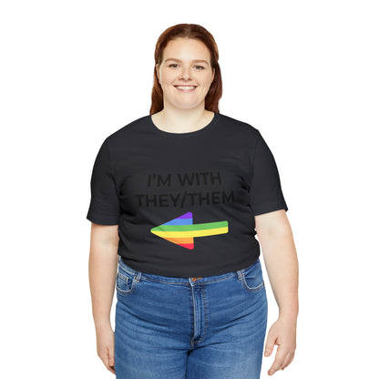 I'm With They/Them Right Arrow - Tee
